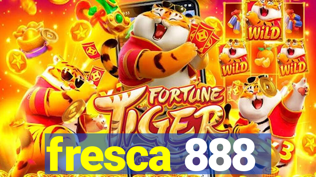 fresca 888