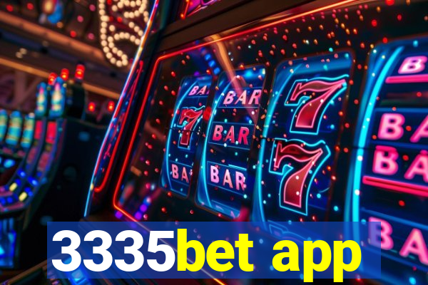 3335bet app