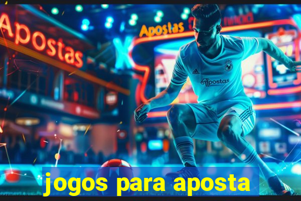 jogos para aposta