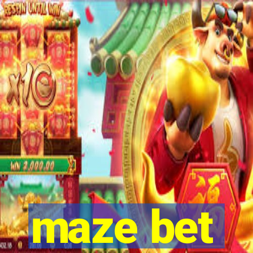 maze bet