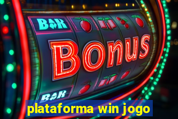 plataforma win jogo