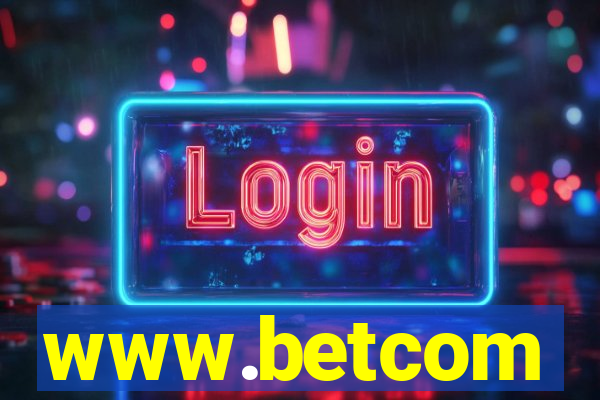 www.betcom