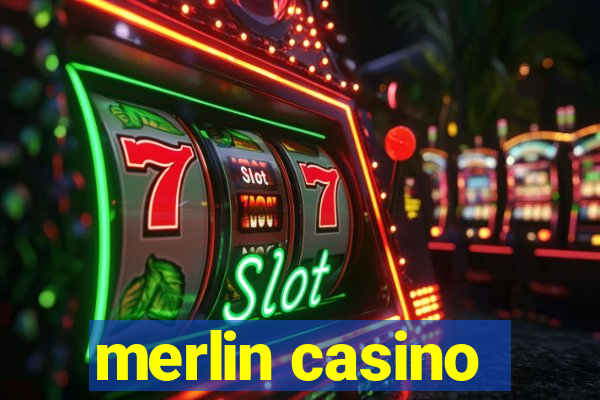 merlin casino