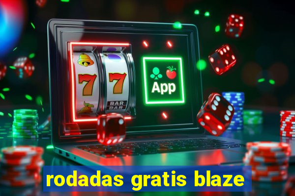 rodadas gratis blaze