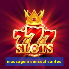 massagem sensual santos