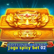 jogo spicy bet 02