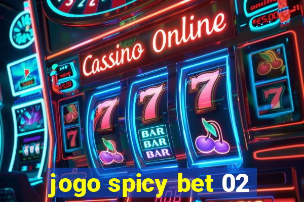 jogo spicy bet 02