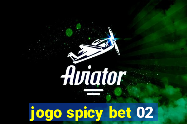 jogo spicy bet 02