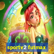 sportv2 futmax