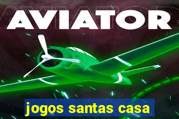 jogos santas casa