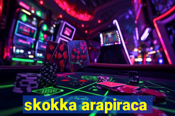 skokka arapiraca