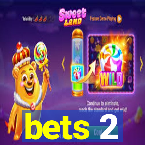 bets 2