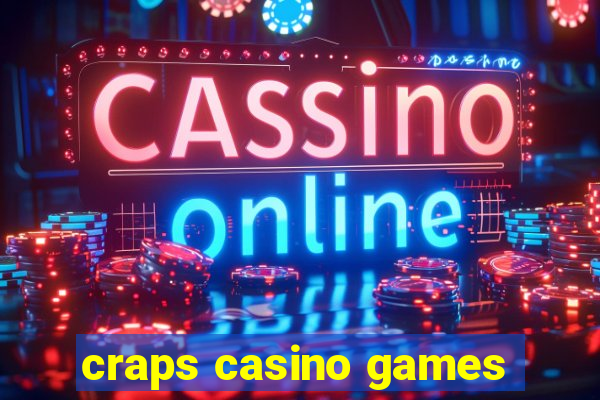 craps casino games