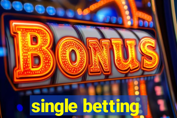 single betting