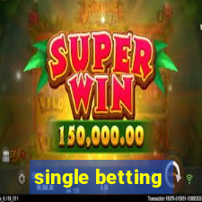 single betting