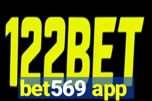 bet569 app