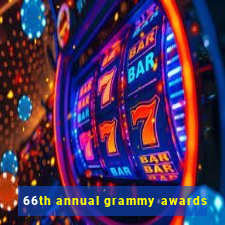 66th annual grammy awards