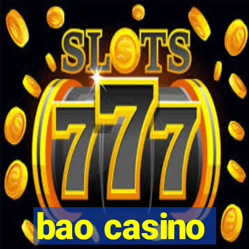 bao casino