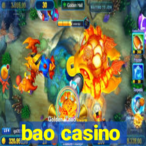 bao casino