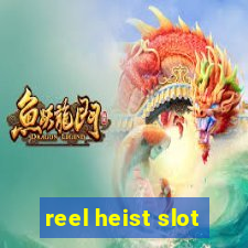 reel heist slot