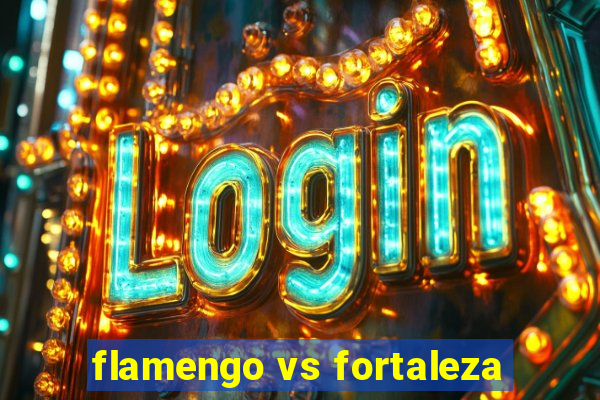 flamengo vs fortaleza