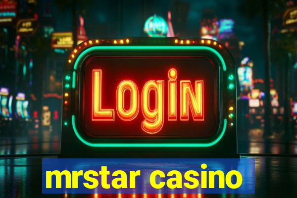 mrstar casino