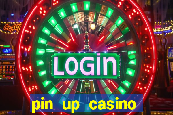 pin up casino codigo promocional