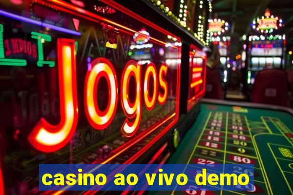 casino ao vivo demo