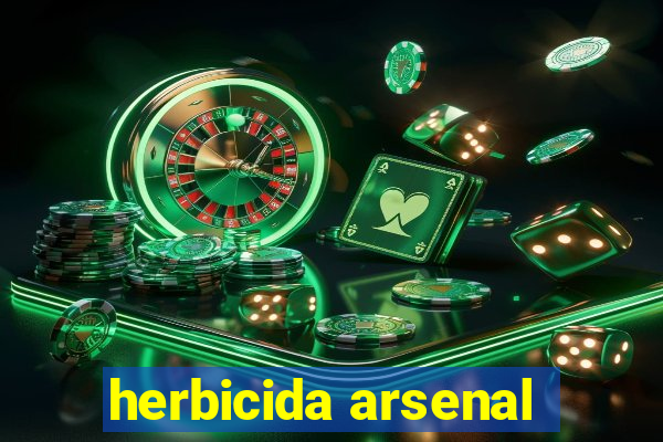 herbicida arsenal