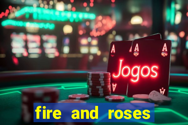 fire and roses joker slot