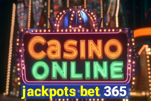 jackpots bet 365