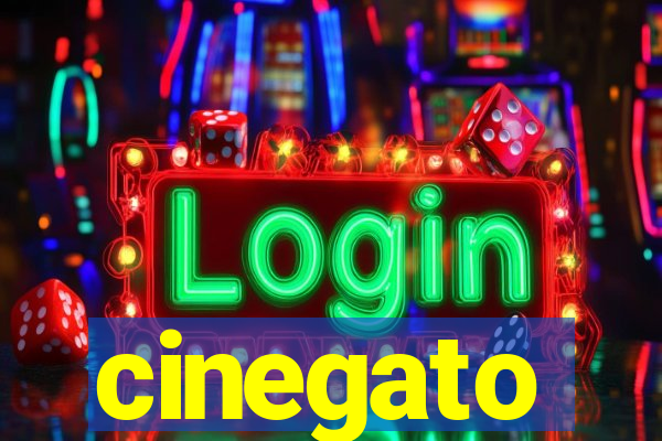 cinegato