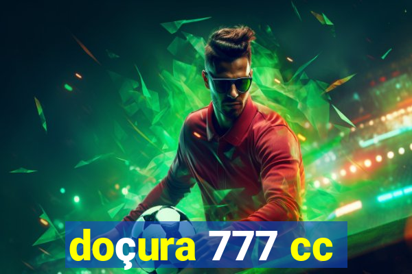 doçura 777 cc