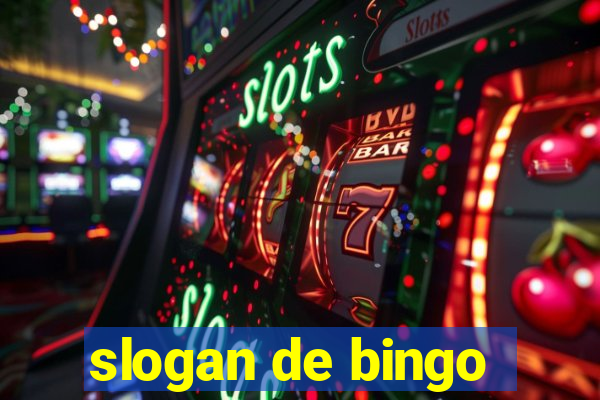 slogan de bingo