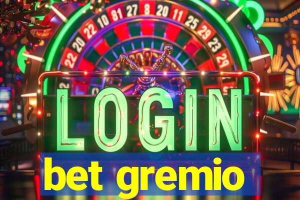 bet gremio