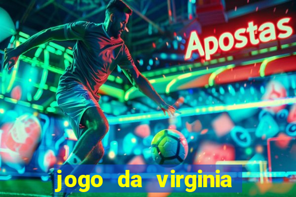 jogo da virginia que da dinheiro