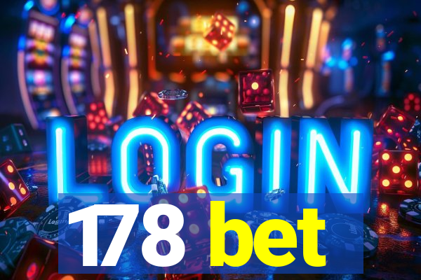 178 bet