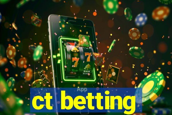 ct betting