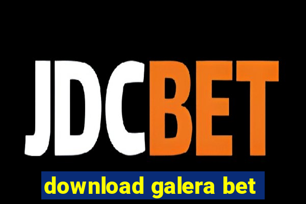 download galera bet