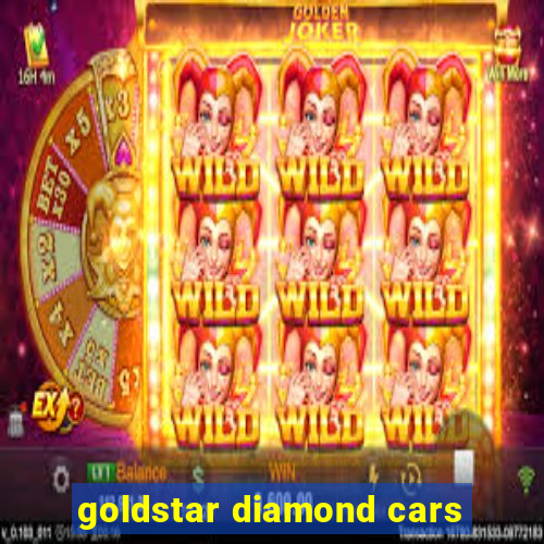 goldstar diamond cars