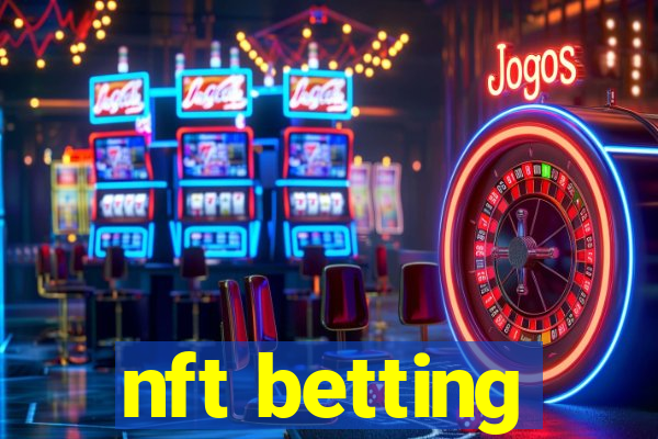 nft betting