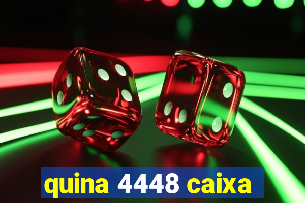 quina 4448 caixa