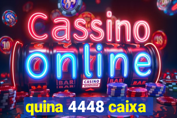 quina 4448 caixa