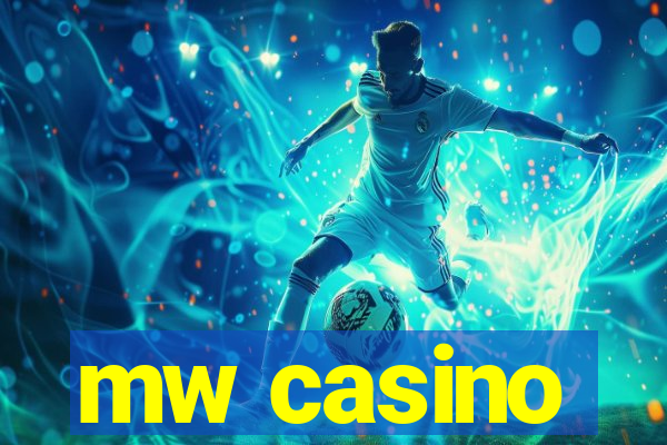 mw casino