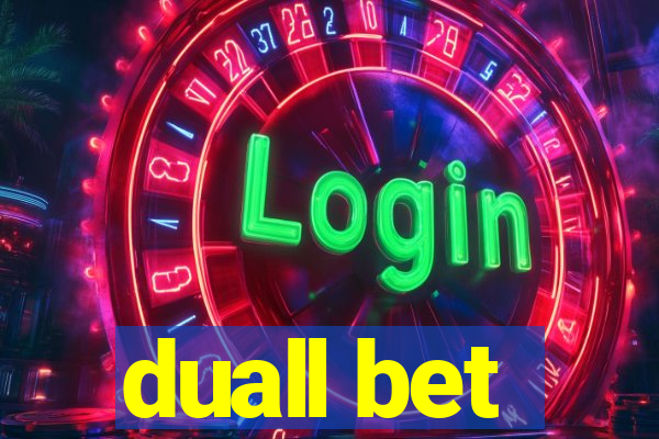 duall bet