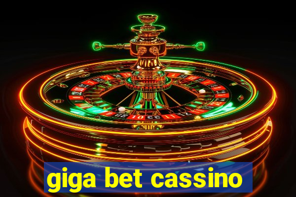 giga bet cassino