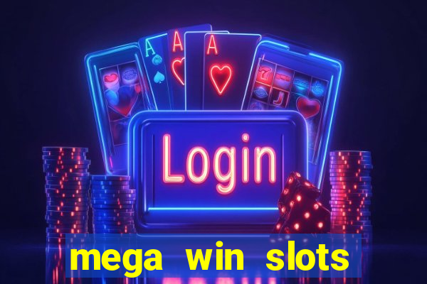 mega win slots casino star