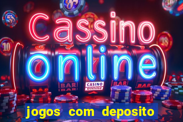 jogos com deposito minimo de 5 reais