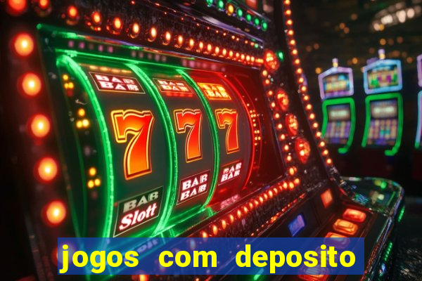 jogos com deposito minimo de 5 reais