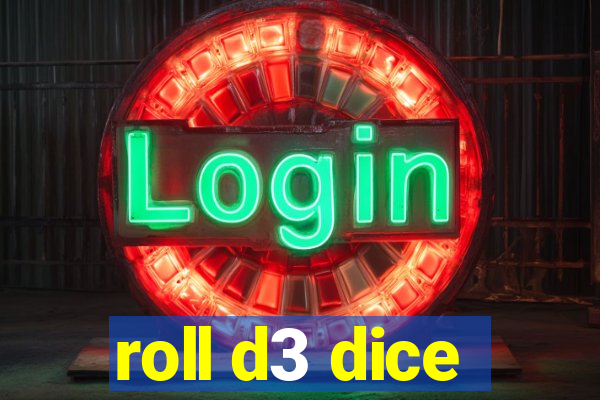 roll d3 dice